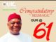 Senator Dr Orji Uzor Kalu. A Leader With A Golden Heart @61